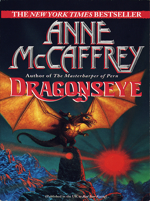 Title details for Dragonseye by Anne McCaffrey - Wait list